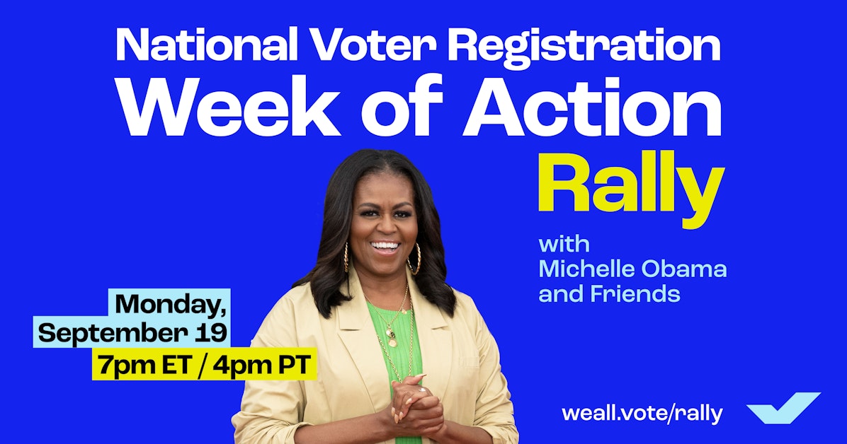 National Voter Registration Week of Action Kickoff Rally · When We All Vote